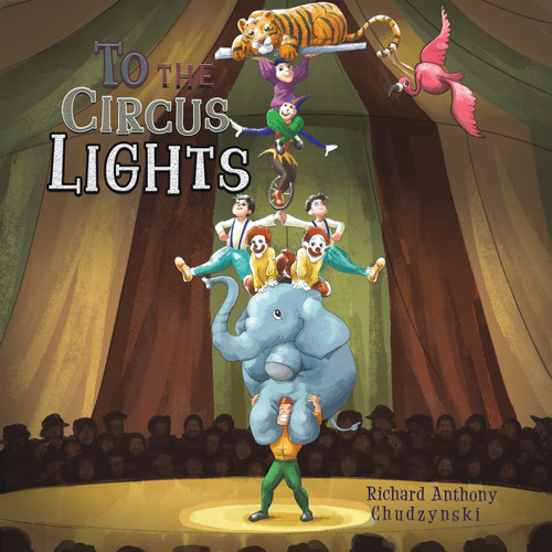 To The Circus Lights To The Circus Lights