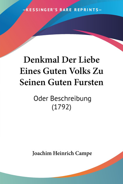 Denkmal Der Liebe Eines Guten Volks Zu Seinen Guten Fursten