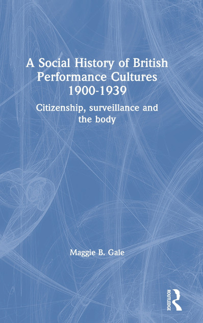 A Social History of British Performance Cultures 1900-1939