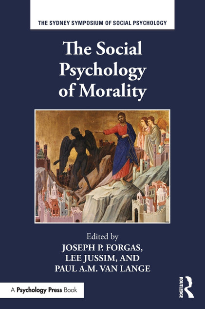 The Social Psychology of Morality The Social Psychology of Morality