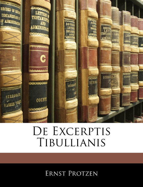 De Excerptis Tibullianis De Excerptis Tibullianis