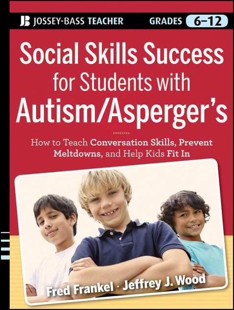 Social Skills Success for Students with Autism / Asperger's Social Skills Success for Students with Autism / Asperger's