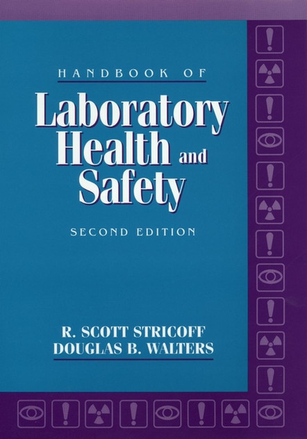 Handbook of Laboratory Health and Safety Handbook of Laboratory Health and Safety