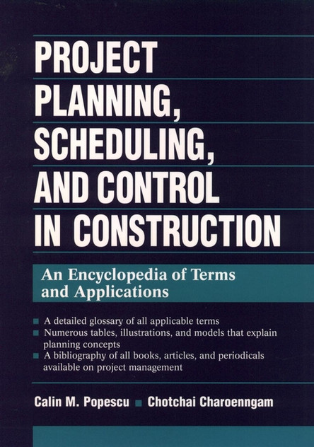 Project Planning, Scheduling, and Control in Construction Project Planning, Scheduling, and Control in Construction