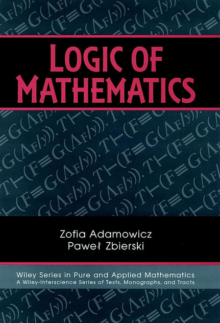 Logic of Mathematics Logic of Mathematics