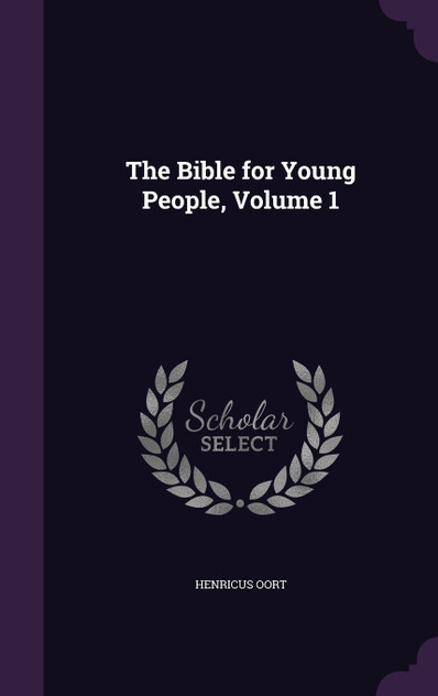 The Bible for Young People, Volume 1