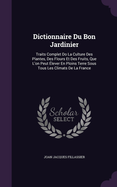Dictionnaire Du Bon Jardinier
