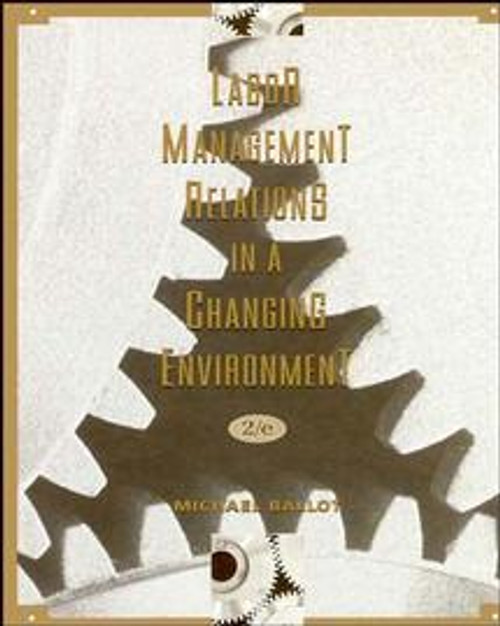 Labor-Management Relations in a Changing Environment