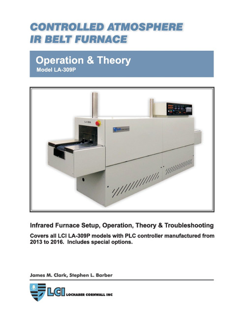 Controlled Atmosphere IR Belt Furnace Model LA-309P Operation & Theory Controlled Atmosphere IR Belt Furnace Model LA-309P Operation & Theory