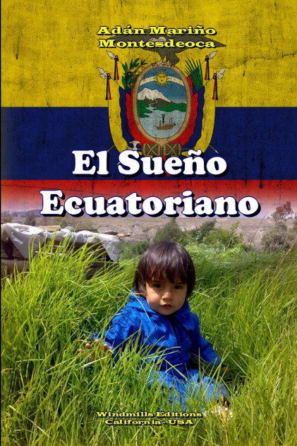 El Sueño Ecuatoriano El Sueño Ecuatoriano