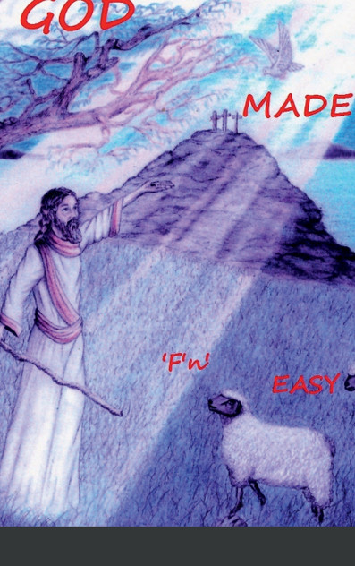 GOD MADE 'F'n' EASY GOD MADE 'F'n' EASY