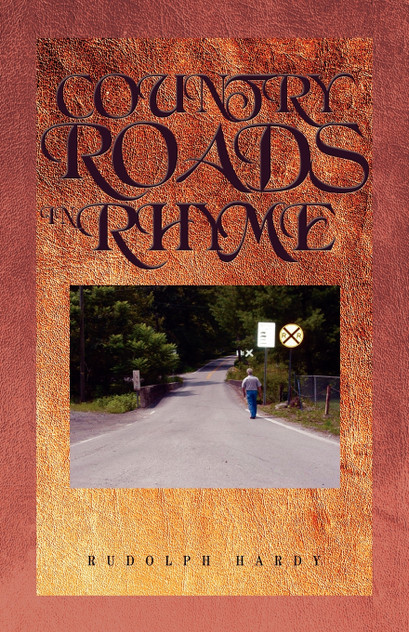 Country Roads in Rhyme Country Roads in Rhyme