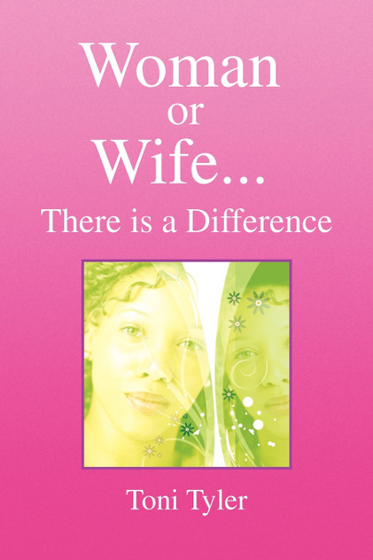 Woman or Wife...There Is a Difference Woman or Wife...There Is a Difference
