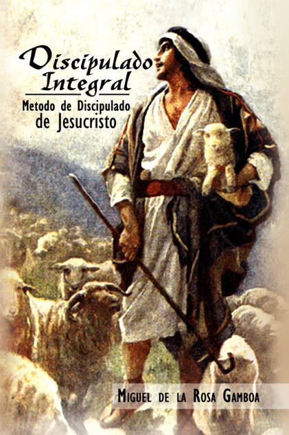 Discipulado Integral Discipulado Integral