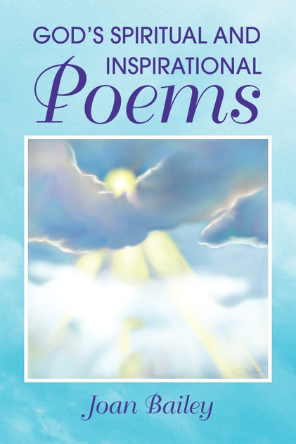God's Spiritual and Inspirational Poems God's Spiritual and Inspirational Poems