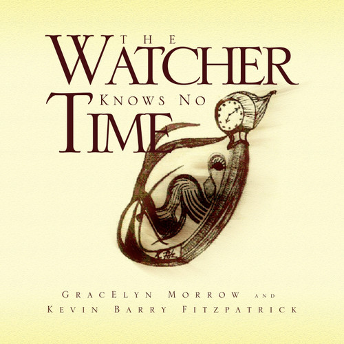 The Watcher Knows No Time The Watcher Knows No Time