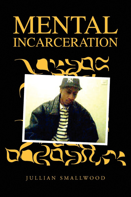 Mental Incarceration Mental Incarceration