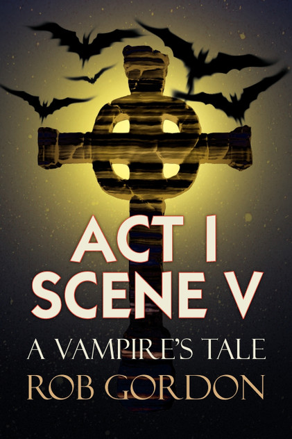 ACT I Scene V ACT I Scene V