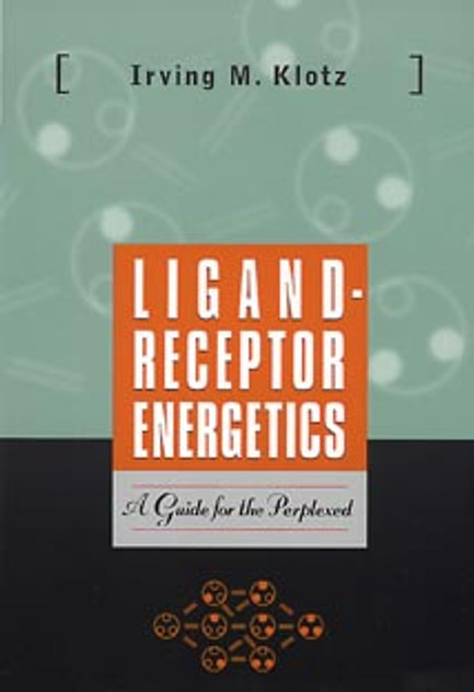 Ligand-Receptor Energetics Ligand-Receptor Energetics