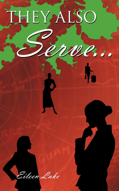 They Also Serve... They Also Serve...