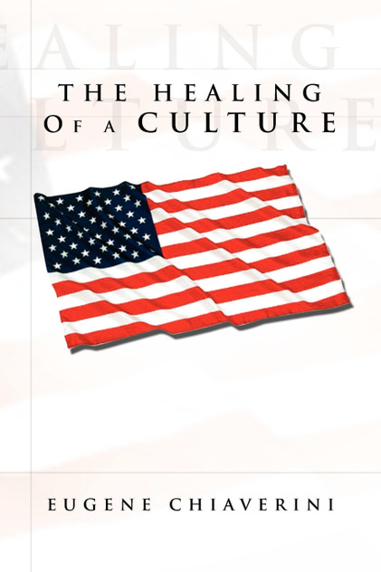 The Healing of a Culture The Healing of a Culture