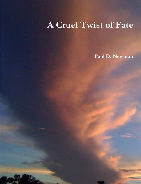 A Cruel Twist of Fate A Cruel Twist of Fate
