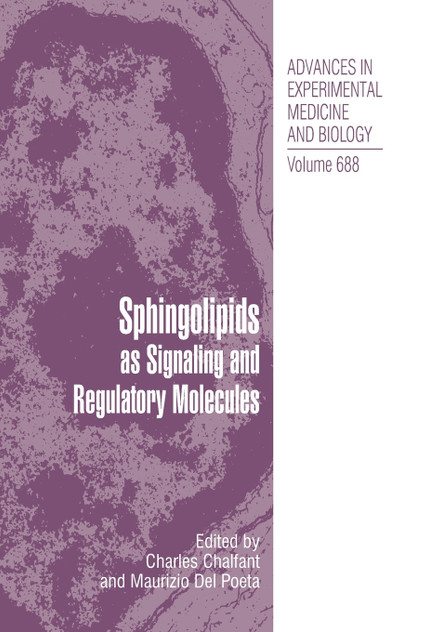Sphingolipids as Signaling and Regulatory Molecules Sphingolipids as Signaling and Regulatory Molecules