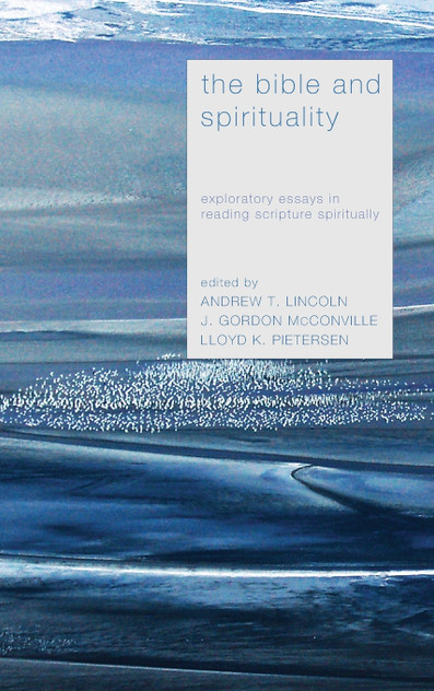 The Bible and Spirituality The Bible and Spirituality