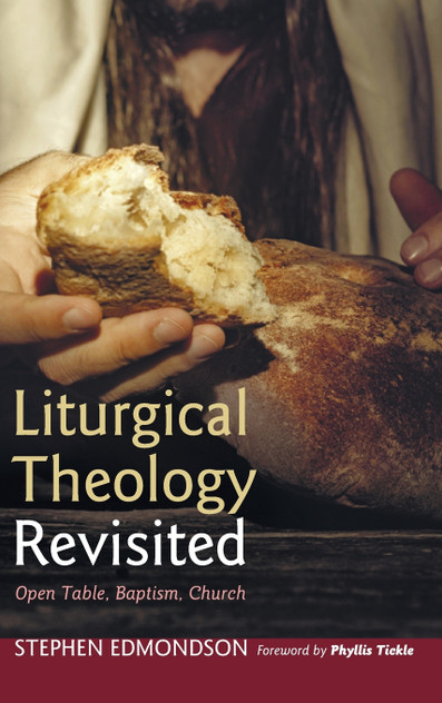 Liturgical Theology Revisited Liturgical Theology Revisited