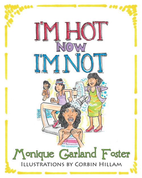I'm Hot, Now I'm Not I'm Hot, Now I'm Not