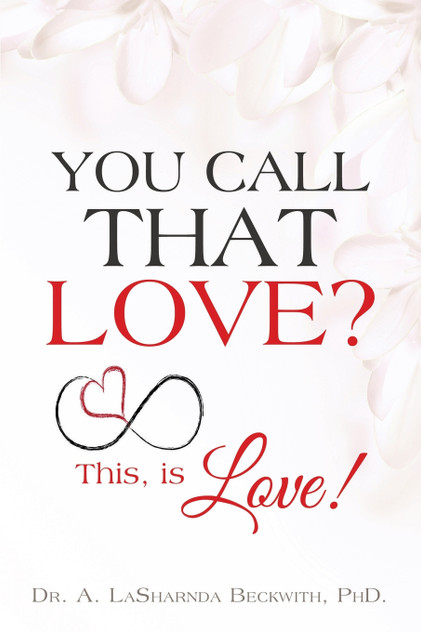 You Call That Love? You Call That Love?