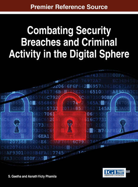 Combating Security Breaches and Criminal Activity in the Digital Sphere Combating Security Breaches and Criminal Activity in the Digital Sphere