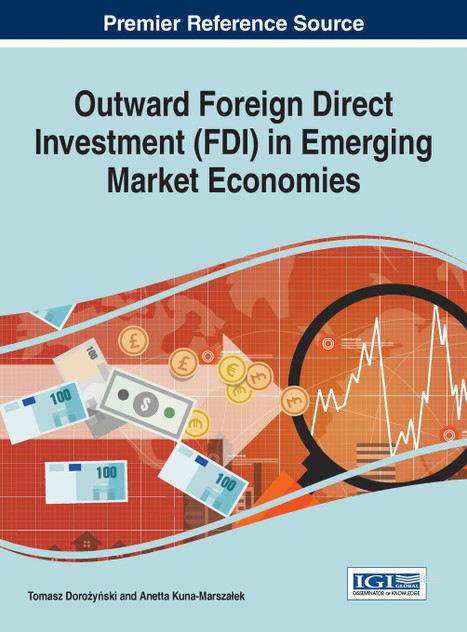Outward Foreign Direct Investment (FDI) in Emerging Market Economies Outward Foreign Direct Investment (FDI) in Emerging Market Economies