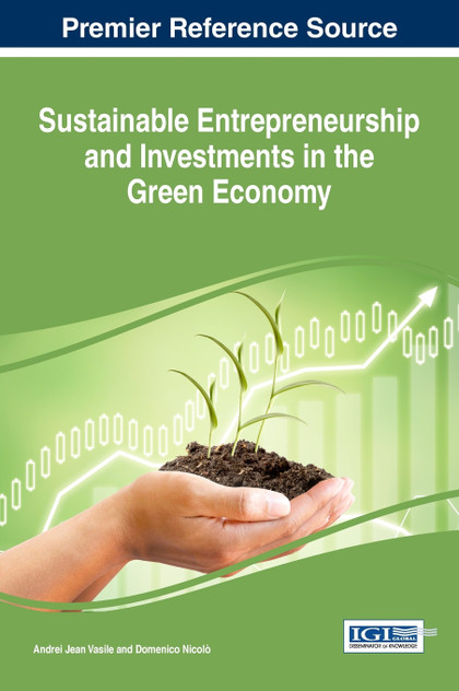 Sustainable Entrepreneurship and Investments in the Green Economy Sustainable Entrepreneurship and Investments in the Green Economy
