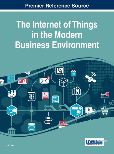 The Internet of Things in the Modern Business Environment The Internet of Things in the Modern Business Environment