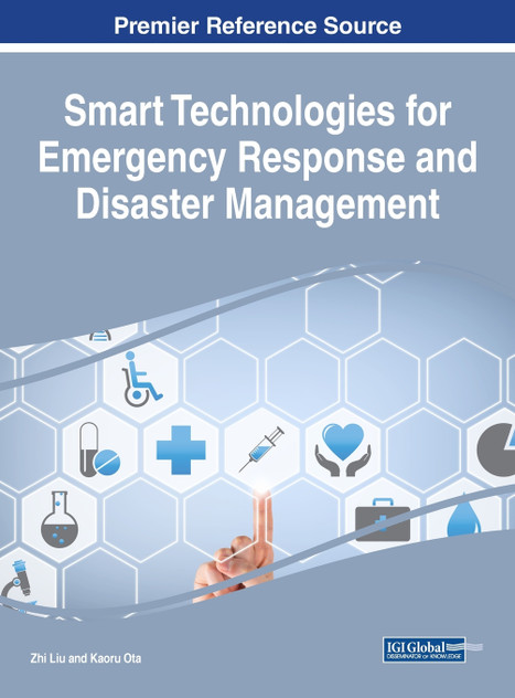 Smart Technologies for Emergency Response and Disaster Management Smart Technologies for Emergency Response and Disaster Management