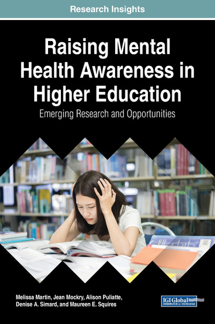 Raising Mental Health Awareness in Higher Education Raising Mental Health Awareness in Higher Education