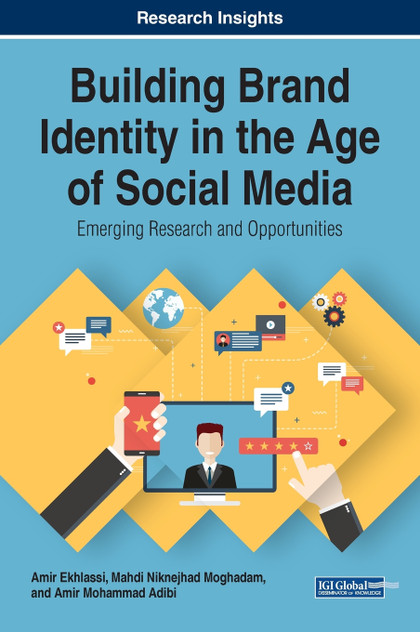 Building Brand Identity in the Age of Social Media Building Brand Identity in the Age of Social Media