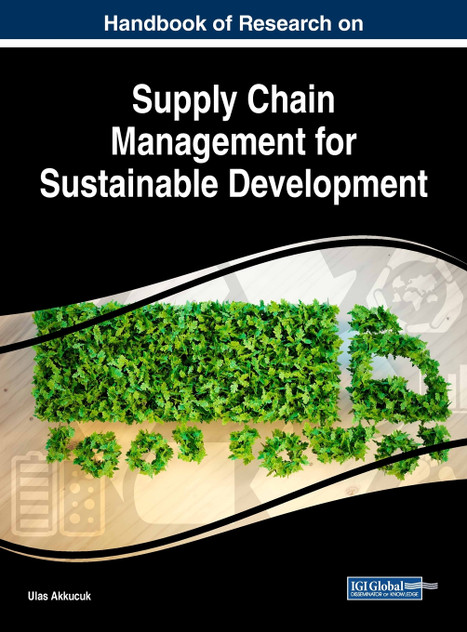 Handbook of Research on Supply Chain Management for Sustainable Development Handbook of Research on Supply Chain Management for Sustainable Development