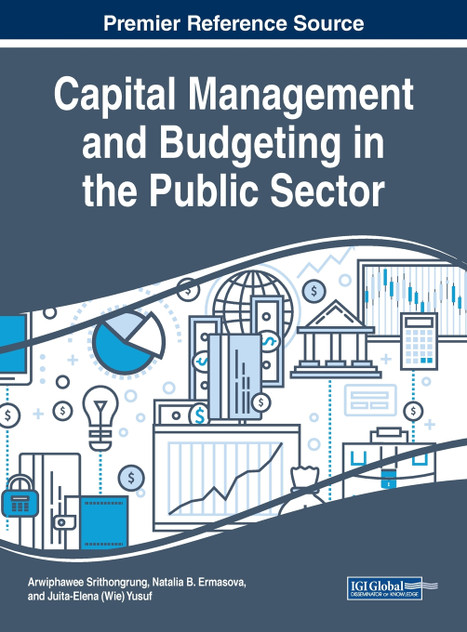 Capital Management and Budgeting in the Public Sector Capital Management and Budgeting in the Public Sector