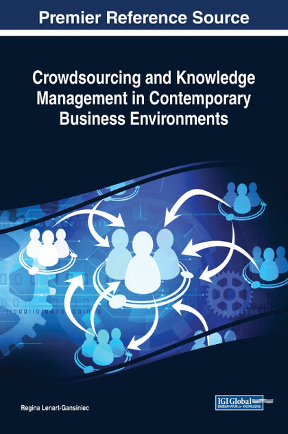 Crowdsourcing and Knowledge Management in Contemporary Business Environments Crowdsourcing and Knowledge Management in Contemporary Business Environments