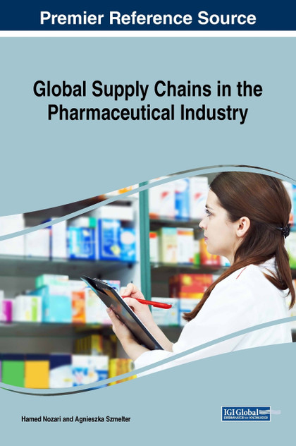 Global Supply Chains in the Pharmaceutical Industry Global Supply Chains in the Pharmaceutical Industry