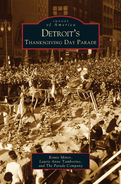 Detroit's Thanksgiving Day Parade Detroit's Thanksgiving Day Parade