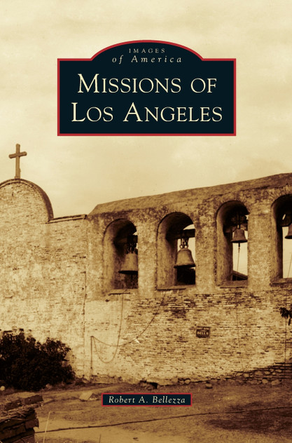 Missions of Los Angeles Missions of Los Angeles
