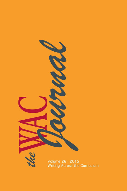 The WAC Journal 26 (Fall 2015) The WAC Journal 26 (Fall 2015)