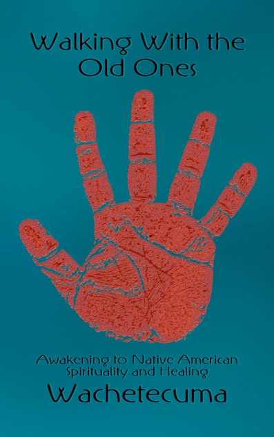 Walking with the Old Ones