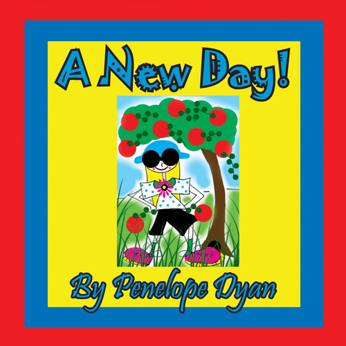 A New Day! A New Day!