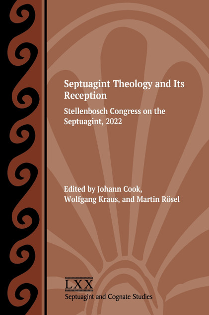 Septuagint Theology and Its Reception Septuagint Theology and Its Reception