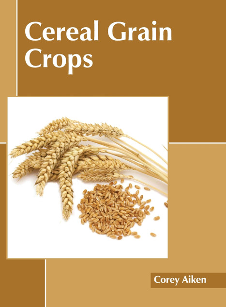 Cereal Grain Crops Cereal Grain Crops