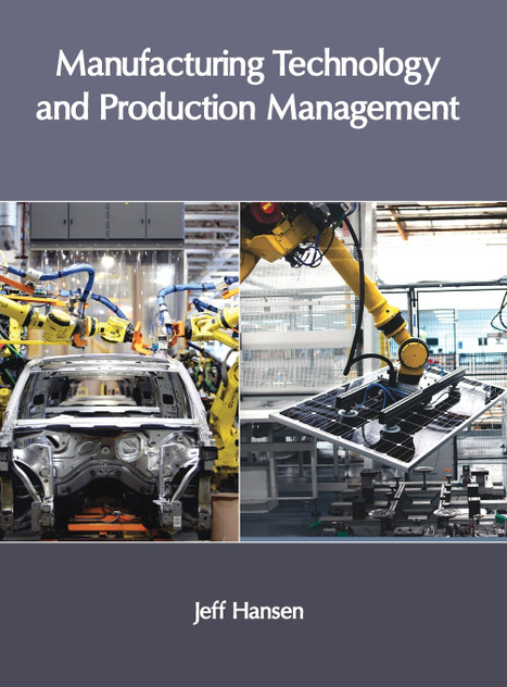 Manufacturing Technology and Production Management Manufacturing Technology and Production Management